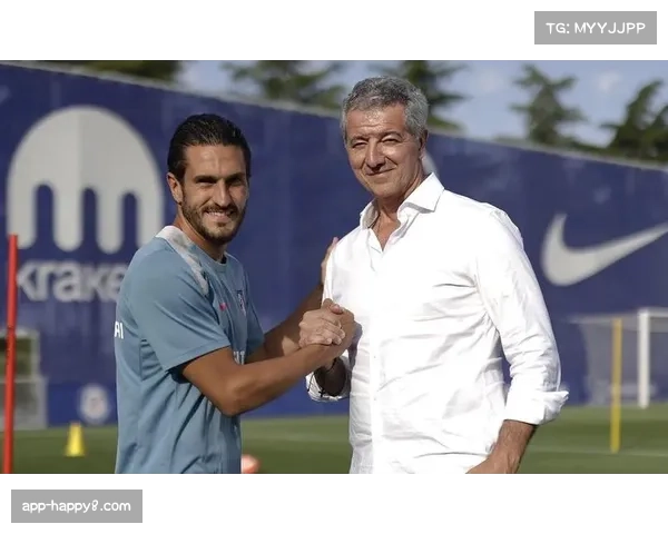 马德里竞技与队长科克展开续约谈判，预计将再续一年